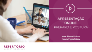 Apresentação Online: preparo e postura